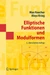 Elliptische Funktionen und Modulformen