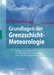 Grundlagen der Grenzschicht-Meteorologie