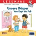 LESEMAUS 167: Unsere Körper Von Kopf bis Fuß