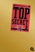 Top Secret 3 - Der Ausbruch