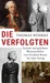 Die Verfolgten