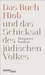 Das Buch Hiob und das Schicksal des jüdischen Volkes