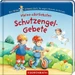 Meine allerliebsten Schutzengel-Gebete