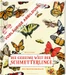 Die geheime Welt der Schmetterlinge