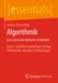 Algorithmik Eine universelle Methode im Überblick