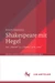 Shakespeare mit Hegel