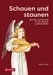 Schauen und staunen