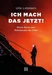 Ich mach das jetzt!