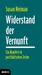 Widerstand der Vernunft