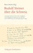 Rudolf Steiner über die Schweiz