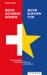 Mehr Schweiz wagen - mehr Europa tun