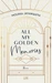 All My Golden Memories
