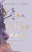 Wie die Stille vor dem Fall. Erstes Buch: Special Edition