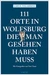 111 Orte in Wolfsburg, die man gesehen haben muss