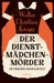 Der Dienstmädchenmörder