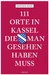 111 Orte in Kassel, die man gesehen haben muss