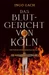 Das Blutgericht von Köln