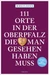 111 Orte in der Oberpfalz, die man gesehen haben muss