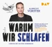 Warum wir schlafen Faszinierende Erkenntnisse über den unbekannten Teil unseres Lebens