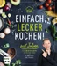 Let's Cook mit Julian Einfach lecker kochen!