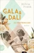 Gala und Dalí Die Unzertrennlichen