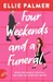 Four Weekends and a Funeral Wenn der absolut Richtige zur ganz falschen Zeit kommt