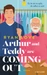 Arthur and Teddy are Coming out - Es ist nie zu spät, du selbst zu sein!