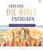 Lass uns die Bibel entdecken