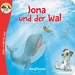 Anton, erzähl mir was! Jona und der Wal