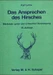 Das Ansprechen des Hirsches