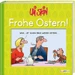 Uli Stein: Festtage!: Frohe Ostern!