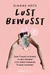 Lustbewusst
