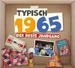 Typisch 1965 - Der beste Jahrgang