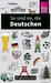 So sind sie, die Deutschen