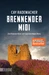 Brennender Midi