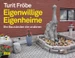 Eigenwillige Eigenheime