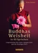 Buddhas Weisheit in 40 Sprüchen