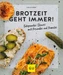 Brotzeit geht immer!