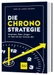 Die Chrono-Strategie