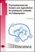Psychopharmaka bei Kindern und Jugendlichen - Ein praktischer Leitfaden mit Fallbeispielen