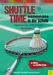 Shuttle Time - Badmintontraining in der Schule