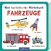 Mein kunterbuntes Wörterbuch Fahrzeuge