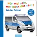 Hör mal rein, wer kann das sein? Bei der Polizei