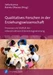 Qualitatives Forschen in der Erziehungswissenschaft