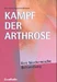 Kampf der Arthrose