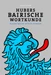 Hubers Bairische Wortkunde