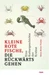 »Kleine rote Fische, die rückwärtsgehen«