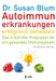 Autoimmunerkrankungen erfolgreich behandeln