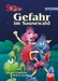 Die Struppse Gefahr im Sausewald