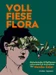 Voll fiese Flora